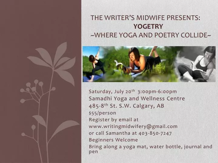 the writer s midwife presents yogetry where yoga and poetry collide
