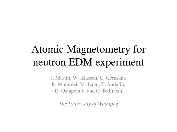 atomic magnetometry for neutron edm experiment
