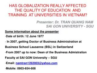 Presenter: Dr. TRAN QUANG NAM SAI GON UNIVERSITY - SGU