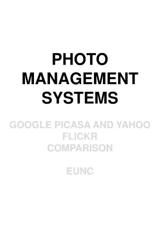 Photo Management Systems google picasa and yahoo flickr comparison EuNC