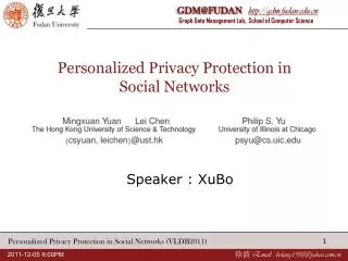 Personalized Privacy Protection in Social Networks