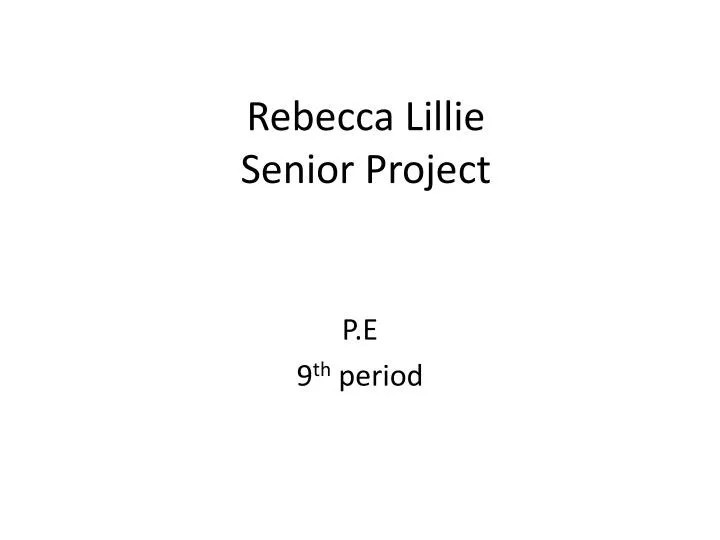 rebecca lillie senior project