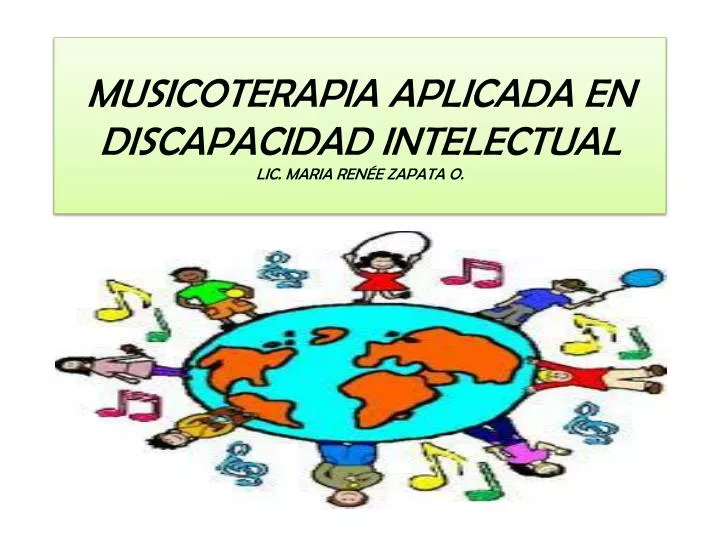 musicoterapia aplicada en discapacidad intelectual lic maria ren e zapata o