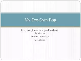 My Eco-Gym Bag