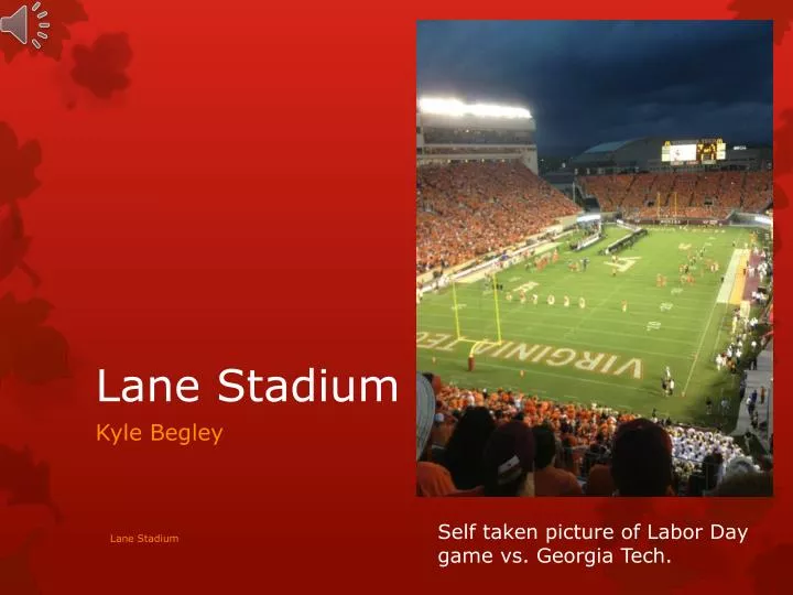 lane stadium
