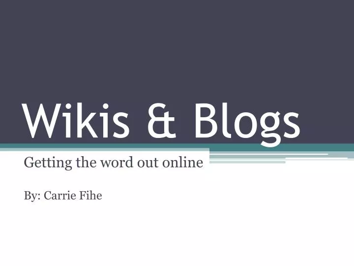 wikis blogs
