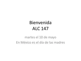 bienvenida alc 147