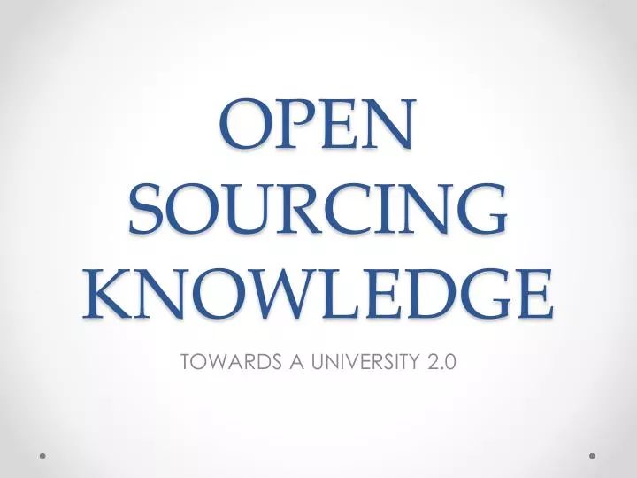 open sourcing knowledge