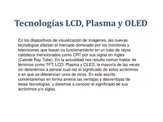 Tecnologías LCD, Plasma y OLED