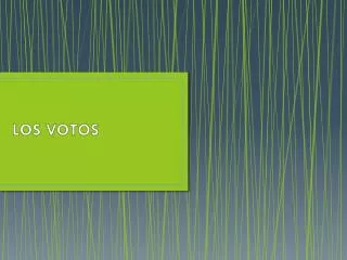 los votos