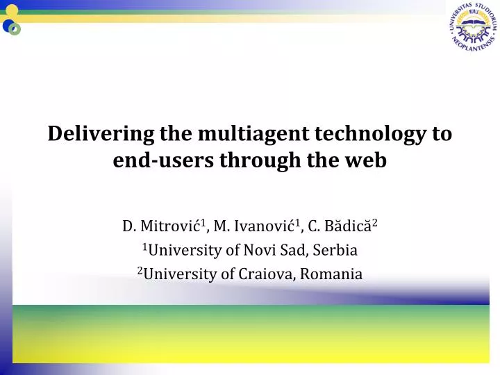 delivering the multiagent technology to end users through the web