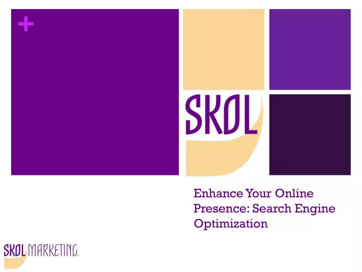 enhance your online presence search engine optimization