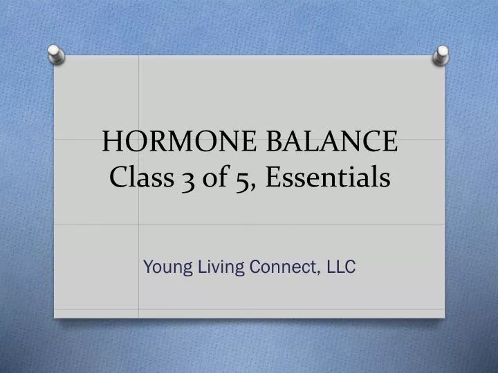 hormone balance class 3 of 5 essentials