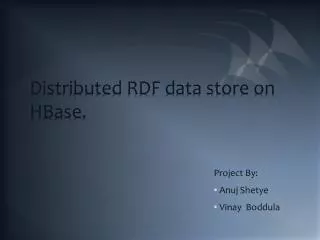 Distributed RDF data store on HBase .