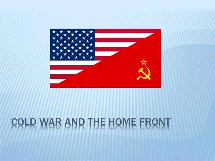 cold war and the home front