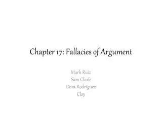 Chapter 17: Fallacies of Argument