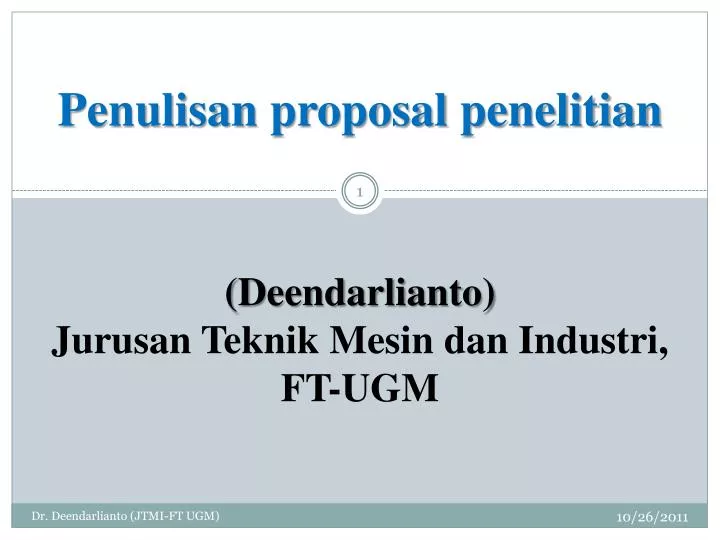 penulisan proposal penelitian deendarlianto jurusan teknik mesin dan industri ft ugm