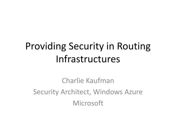 providing security in routing infrastructures
