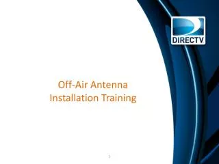 Off-Air Antenna Installation Training