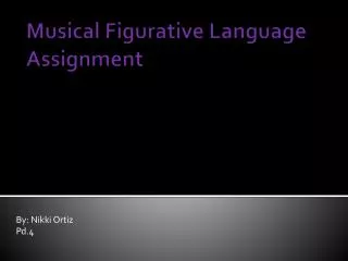 Musical F igurative L anguage Assignment