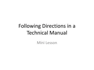 Following Directions in a Technical Manual