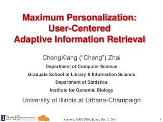 Maximum Personalization: User-Centered Adaptive Information Retrieval