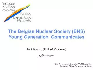 The Belgian Nuclear Society (BNS) Young Generation Communicates