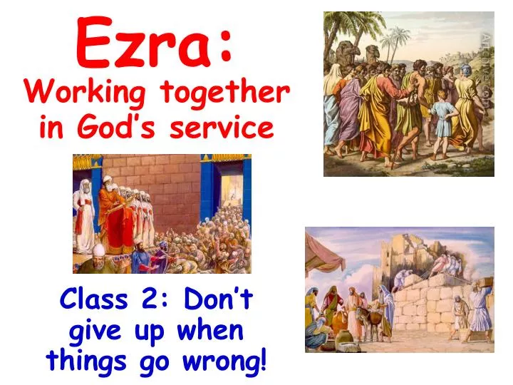 ezra working together in god s service