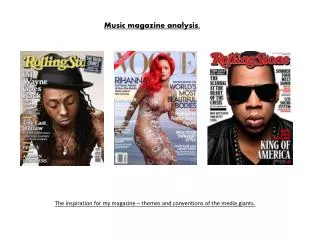 Music magazine analysis.