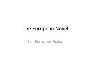 The European Novel