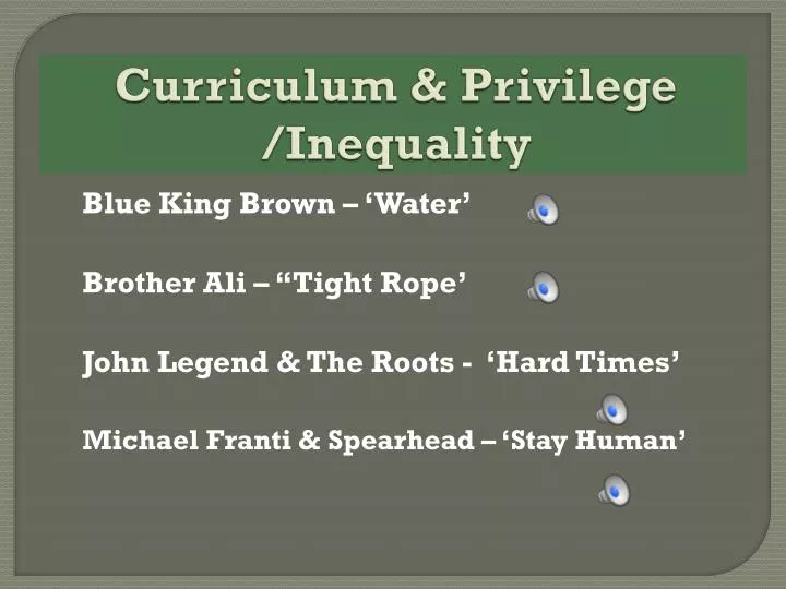 curriculum privilege inequality
