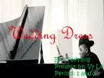 Wedding Dress - slide 1