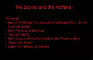 The Sacred and the Profane I