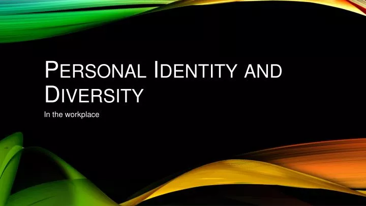 personal identity and diversit y