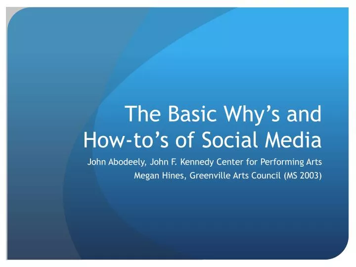 the basic why s and how to s of social media