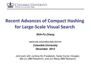 Recent Advances of Compact Hashing for Large-Scale Visual Search