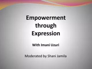 Empowerment through Expression