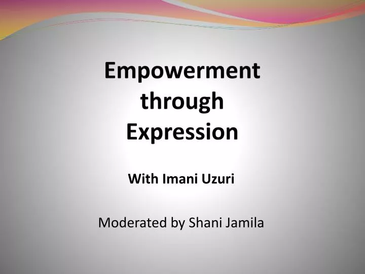 empowerment through expression