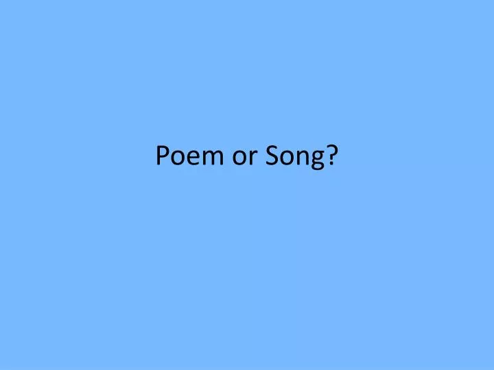 poem or song