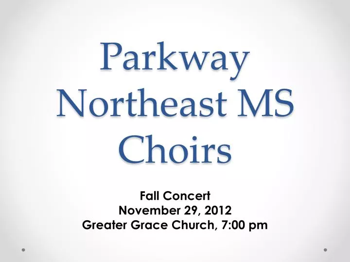 parkway northeast ms choirs
