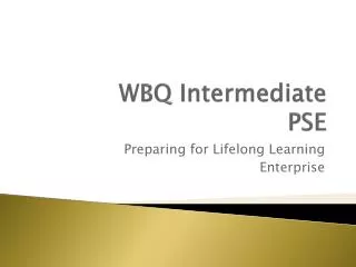 WBQ Intermediate PSE