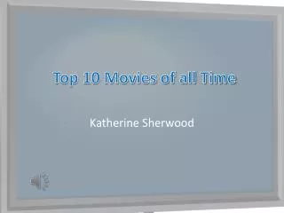 Top 10 Movies of all Time