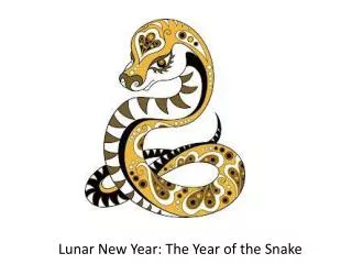 Lunar New Year: The Year of the Snake