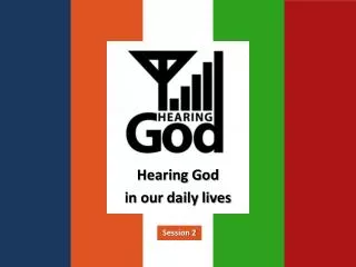 Hearing God in our daily lives
