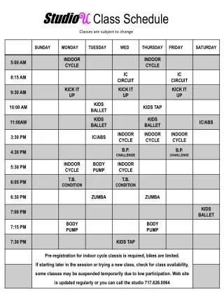 Studio U Class Schedule Classes are subject to change