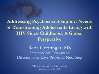 Rena Greifinger, MS Independent Consultant Director, One Love Project at Next Step