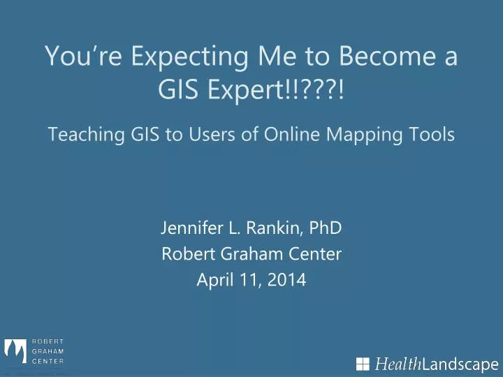 you re expecting me to become a gis expert teaching gis to users of online mapping tools