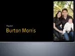 Burton Morris - slide 1