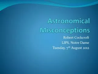 Astronomical Misconceptions