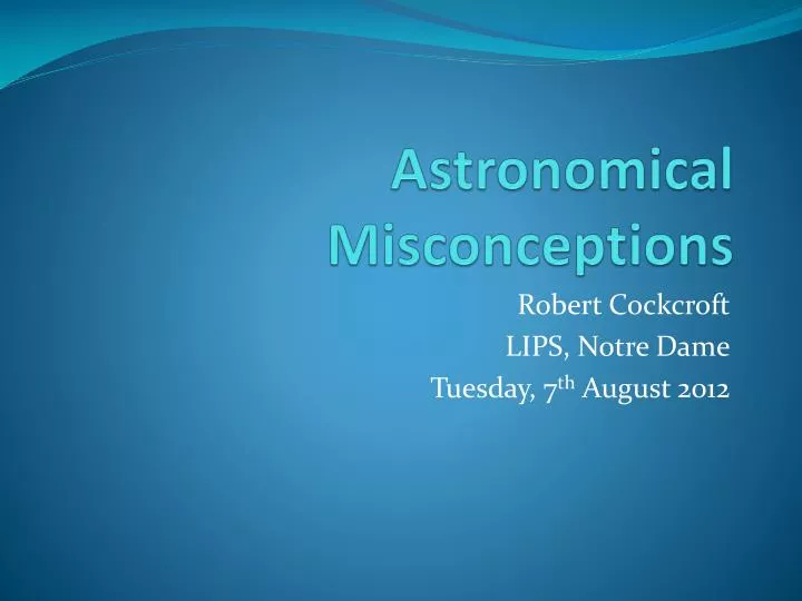 astronomical misconceptions